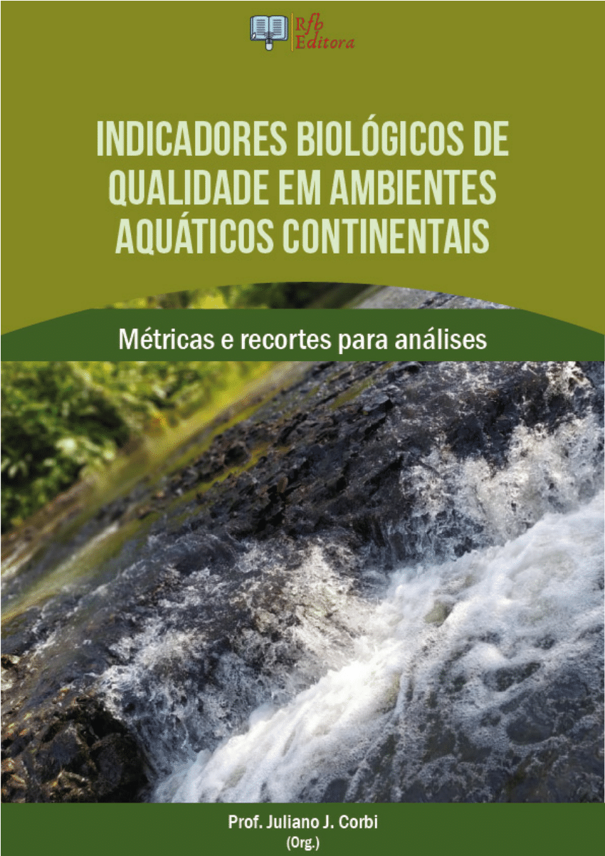 (PDF) INDICADORES BIOLÓGICOS DE QUALIDADE EM AMBIENTES AQUÁTICOS ...