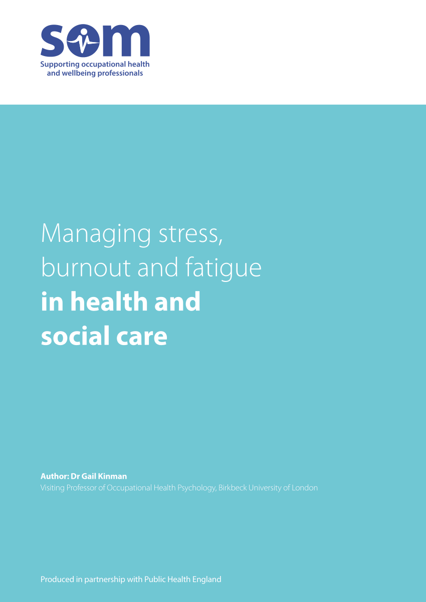 (PDF) Managing stress, burnout and fatigue in health and social care