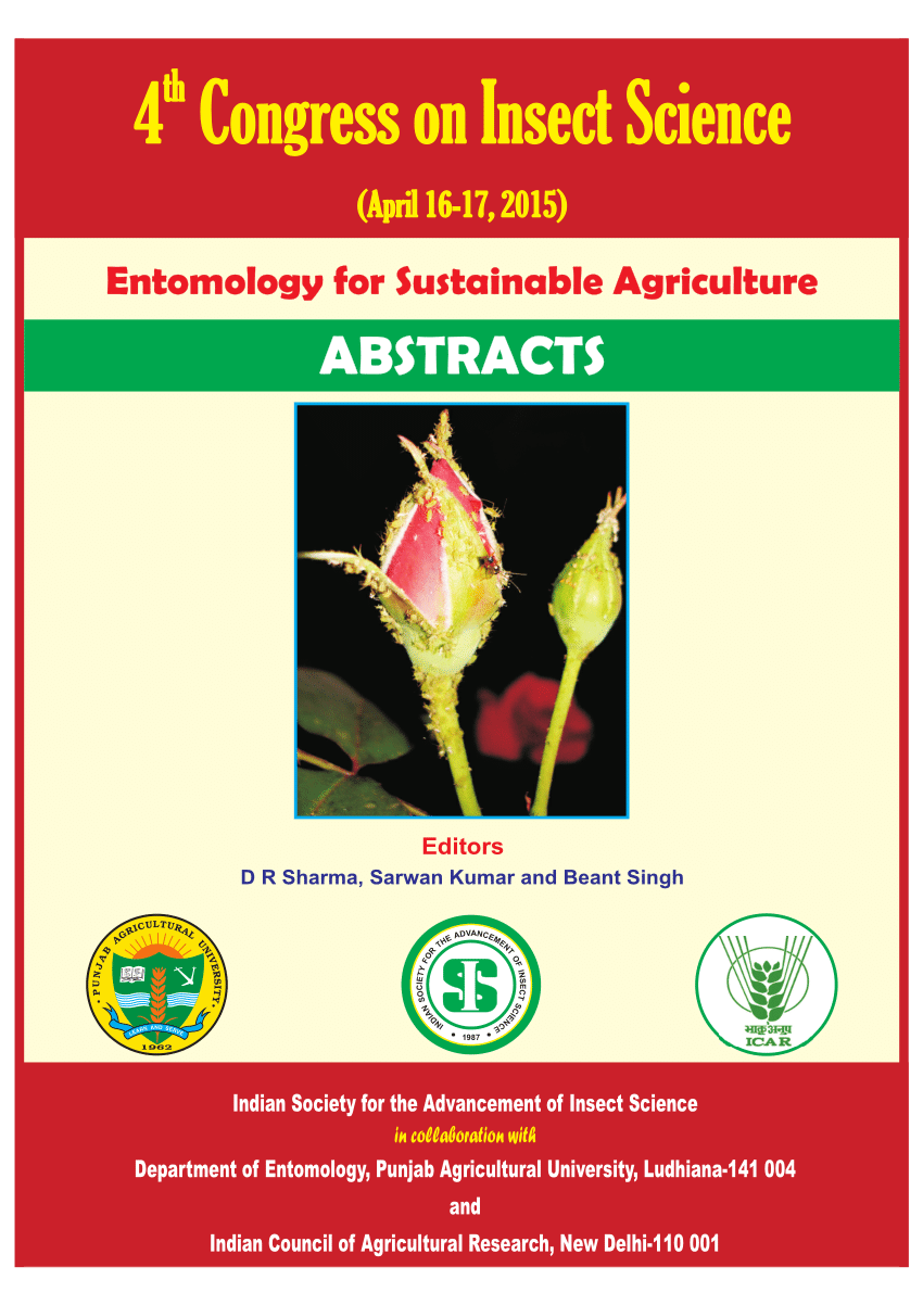 PDF) Sharma D.R., Kumar, S. and Singh, B. (eds.) 2015. Entomology for  Sustainable Agriculture, Proceedings of the 4th Congress on Insect Science:  Abstracts, April 16-17, 2015, Indian Society for the Advancement of
