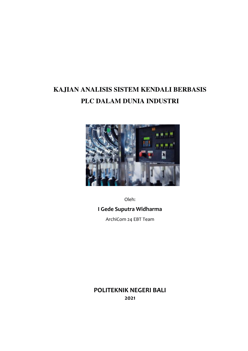 (PDF) KAJIAN ANALISIS SISTEM KENDALI BERBASIS PLC DALAM DUNIA INDUSTRI