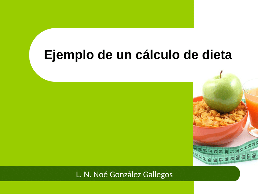 Pdf Ejemplo De Un Cálculo De Dieta 4922