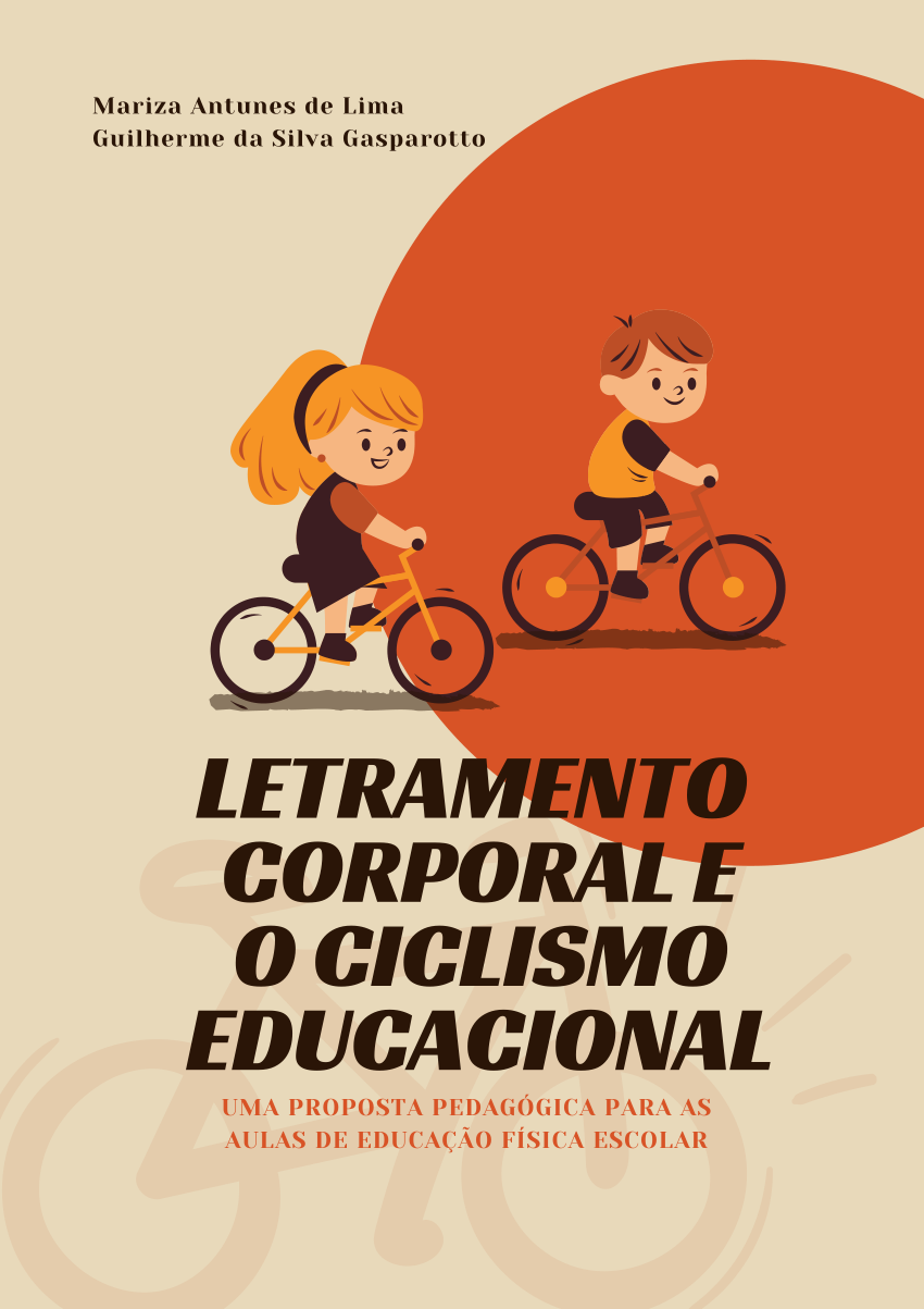 PDF) Letramento Corporal e o Ciclismo Educacional: Uma Proposta Pedagógica  para as aulas de Educação Física Escolar