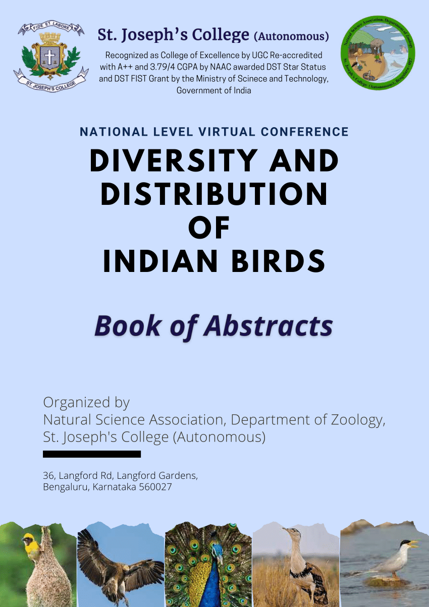 PDF) NATIONAL LEVEL VIRTUAL CONFERENCE on 'Diversity and distribution of  Indian birds' Organized by Natural Science Association, Department of  Zoology, St. Joseph's College (Autonomous), May 1st 2021.