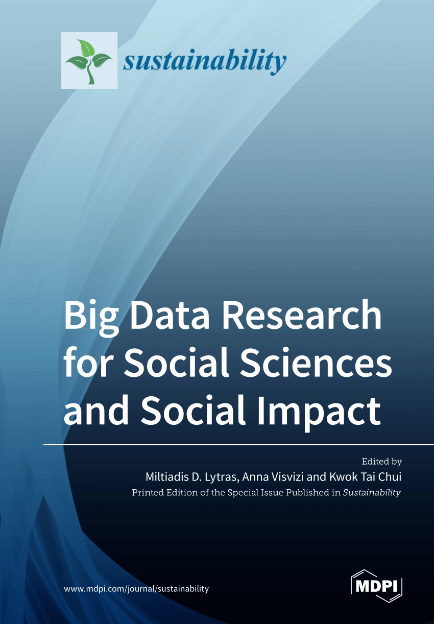 PDF) Big Data Research for Social Sciences and Social Impact