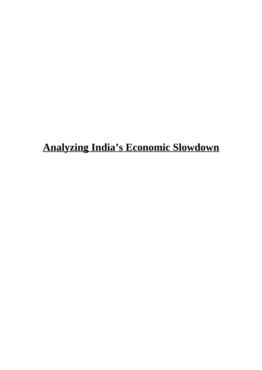 essay on india's economic slowdown causes and consequences