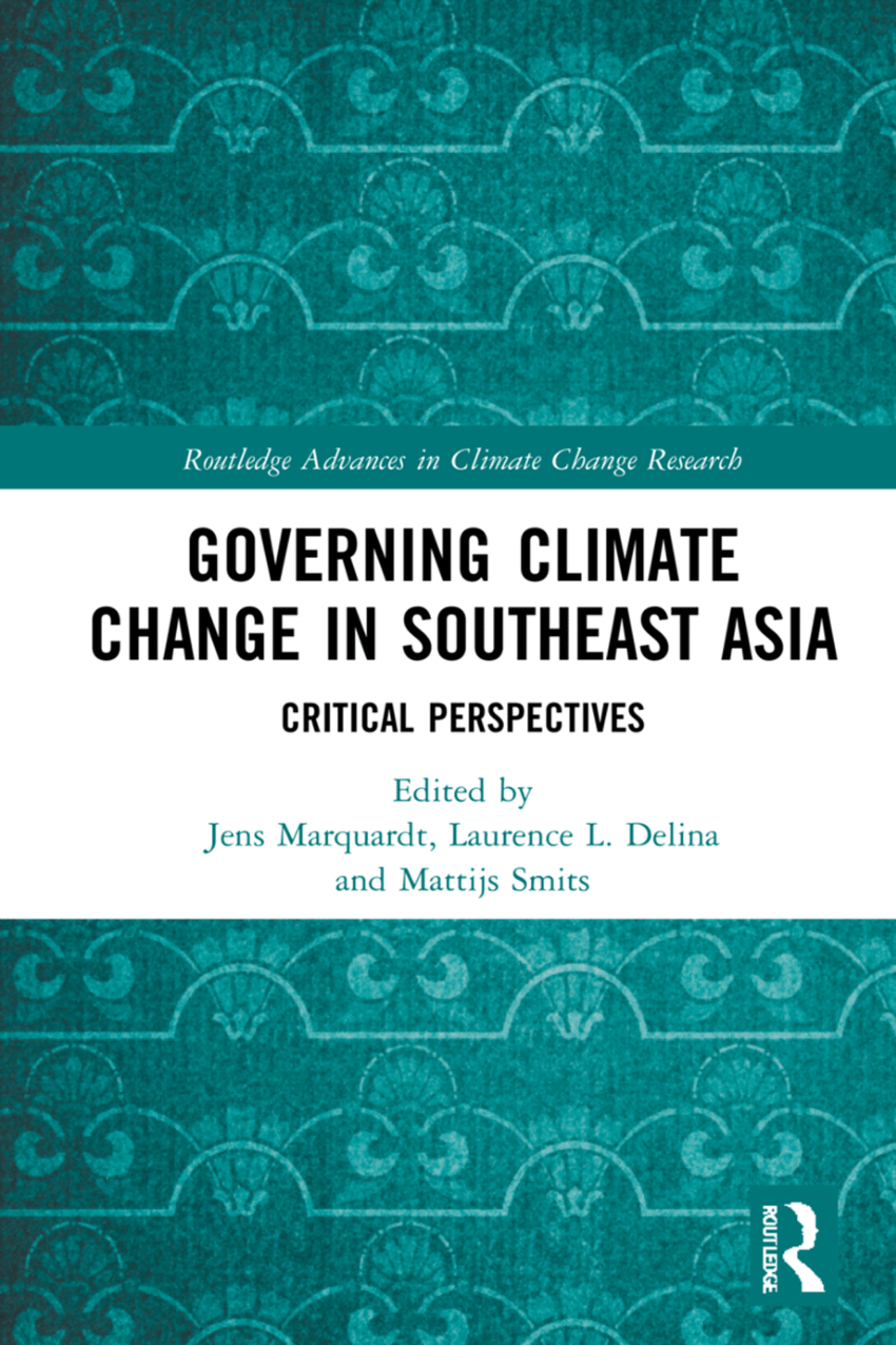 PDF) Governing Climate Change In Southeast Asia: Critical Perspectives