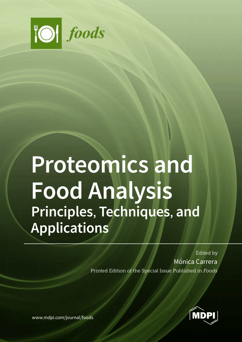 PDF) Proteomics and Food Analysis Principles, Techniques, and Applications