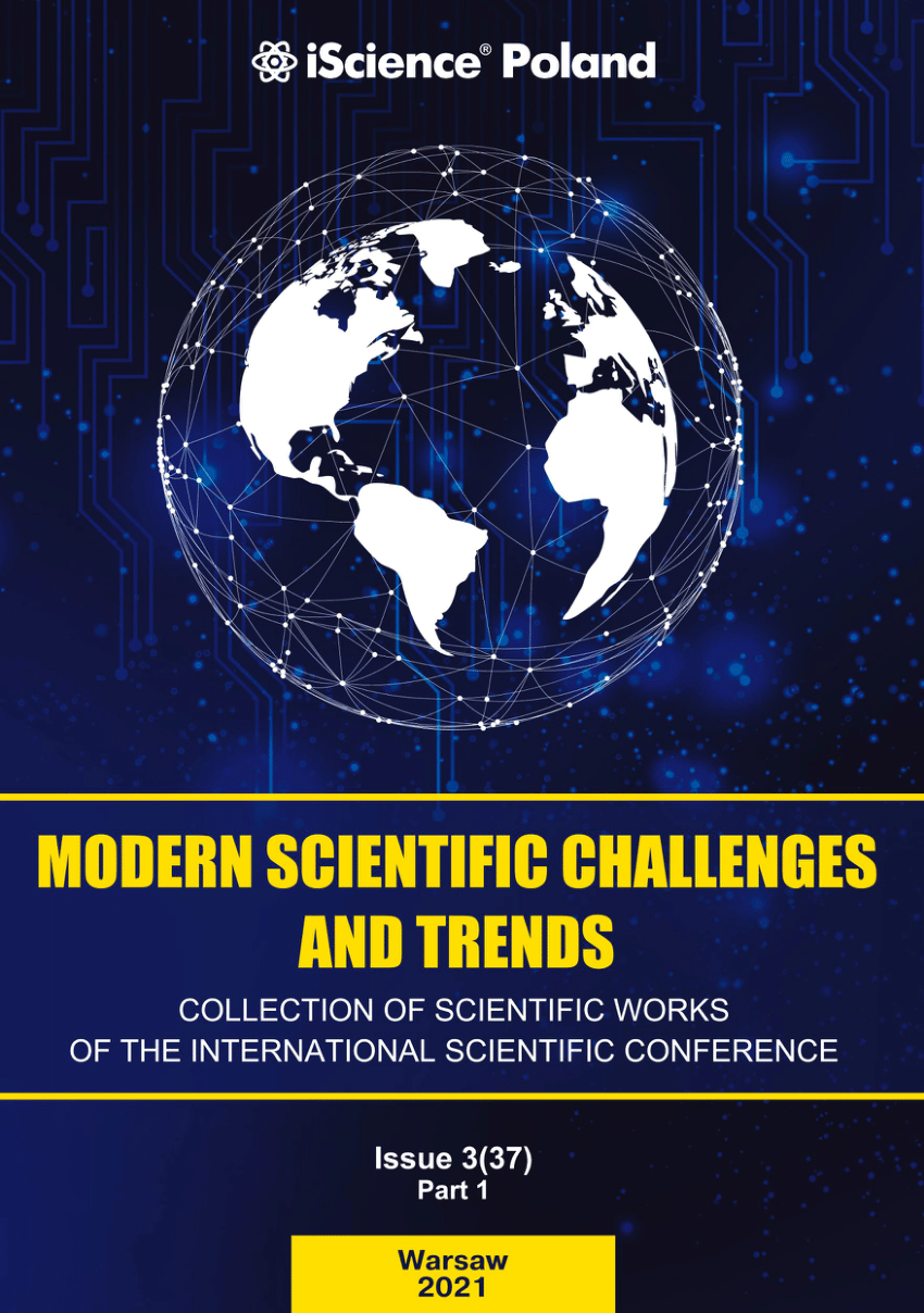 PDF) MODERN SCIENTIFIC CHALLENGES AND TRENDS ISSUE 3(37)