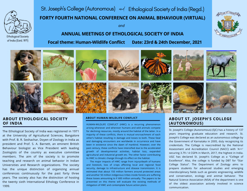 PDF) FORTY FOURTH NATIONAL CONFERENCE ON ANIMAL BEHAVIOUR (VIRTUAL) AND  ANNUAL MEETINGS OF ETHOLOGICAL SOCIETY OF INDIA at Department of Zoology,  School of Life Sciences, St. Joseph's College, Bengaluru-560027 on 23rd &