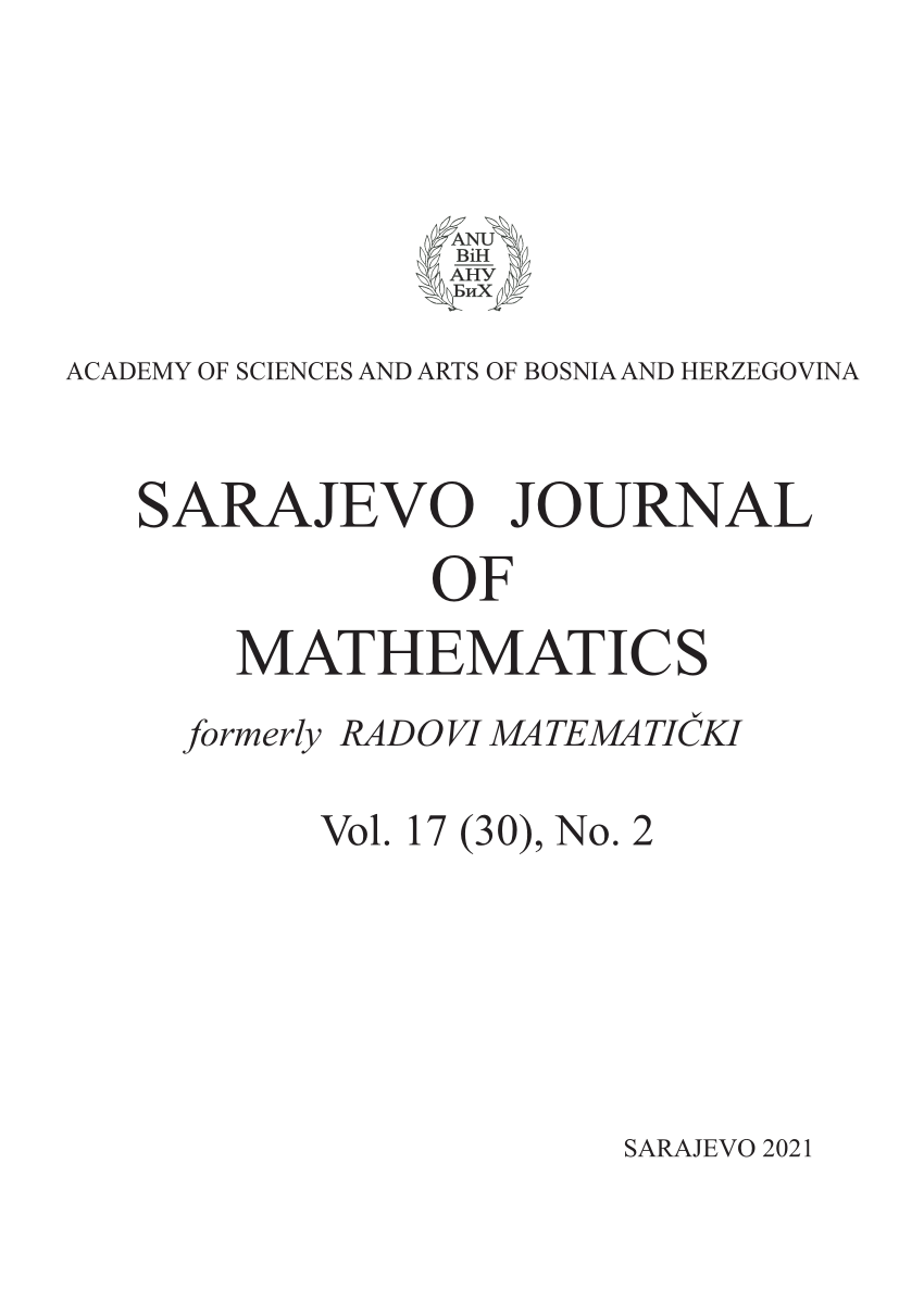PDF) SARAJEVO JOURNAL OF MATHEMATICS , ACADEMY OF SCIENCES AND 