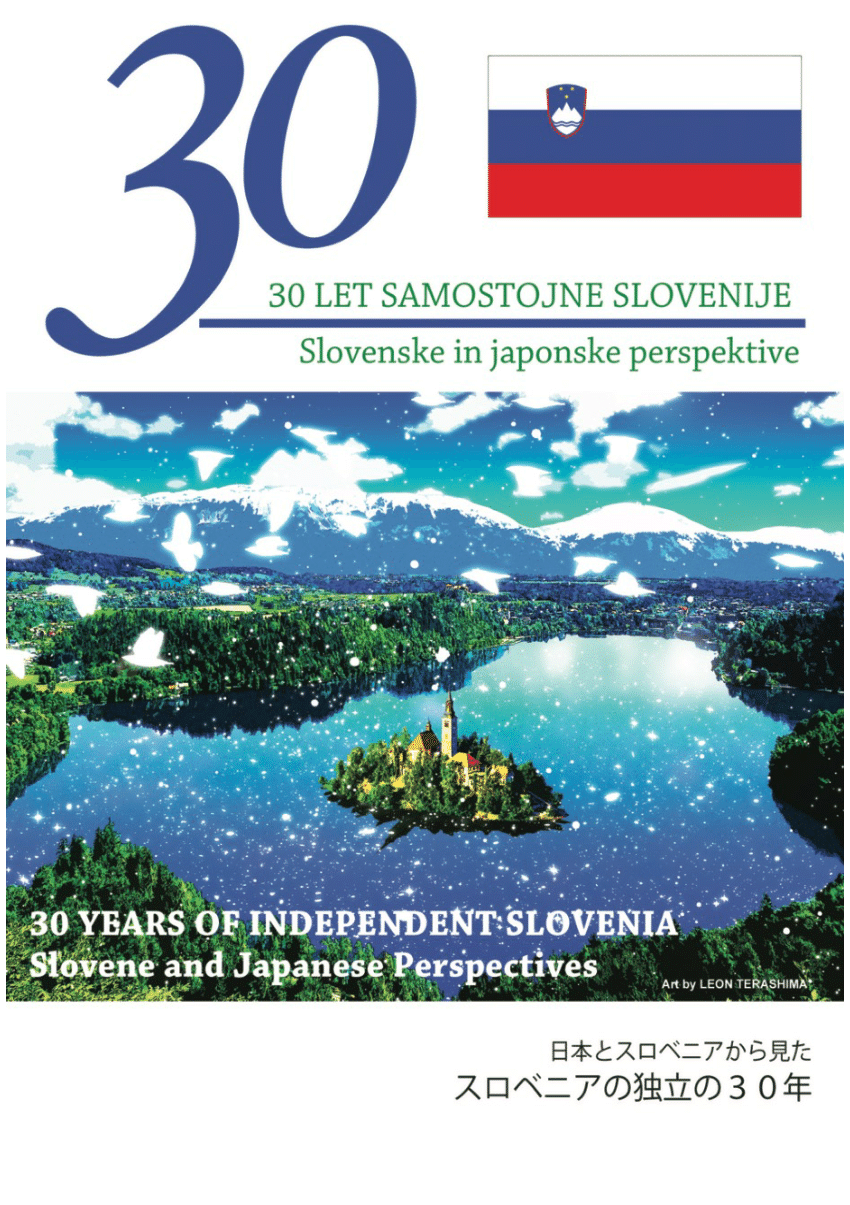 Pdf 30 Let Samostojne Slovenije Slovenske In Japonske Perspektive 30 Years Of Independent Slovenia Slovene And Japanese Perspectives Tokio 22