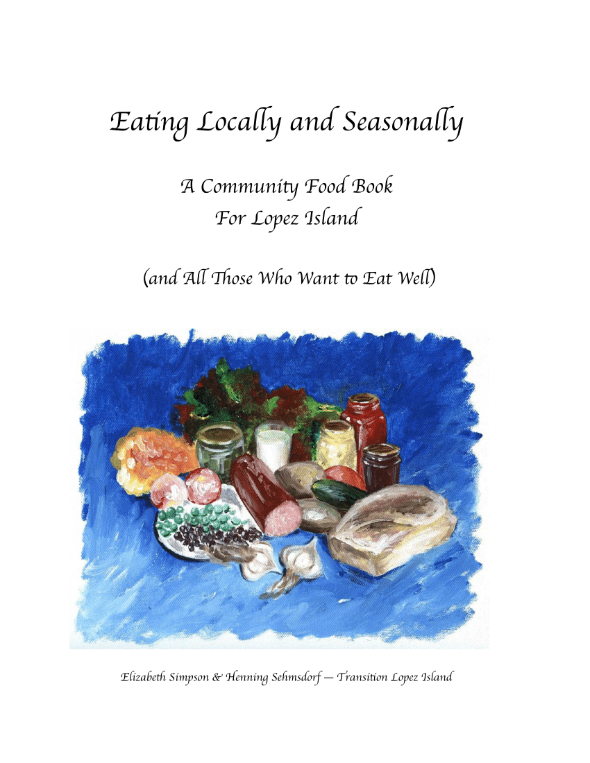 PDF) Eating Locally and Seasonally A Community Food Book For Lopez Island  Contents