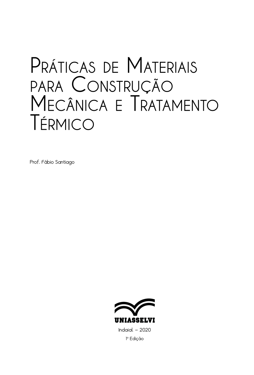 PDF) Práticas de Materiais Para construção Mecânica e trataMento térMico
