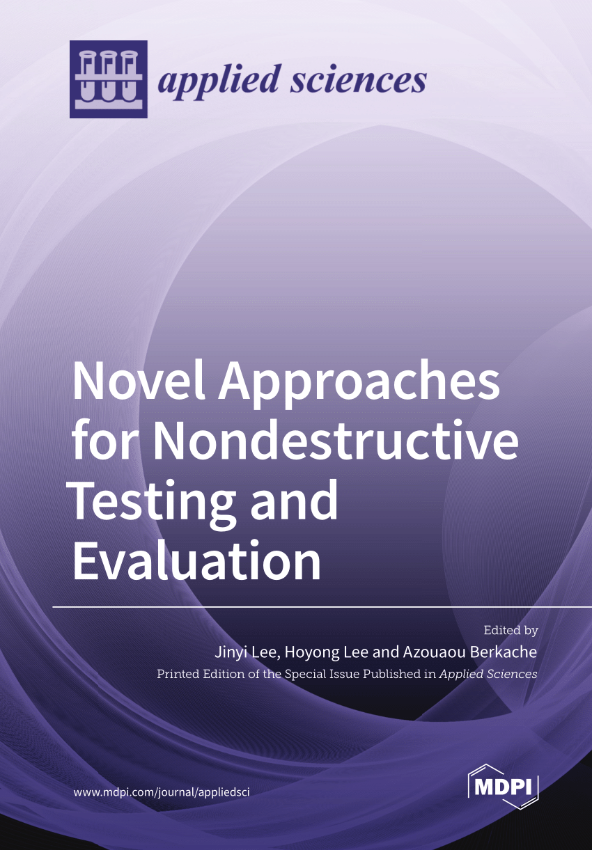 PDF) Novel Approaches for Nondestructive Testing and Evaluation