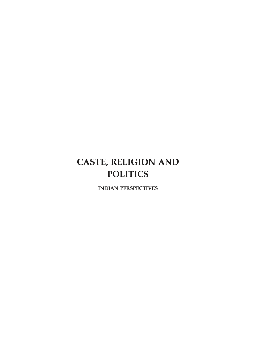 https://i1.rgstatic.net/publication/359612434_CASTE_RELIGION_AND_POLITICS_INDIAN_PERSPECTIVES/links/624515498068956f3c5a727e/largepreview.png