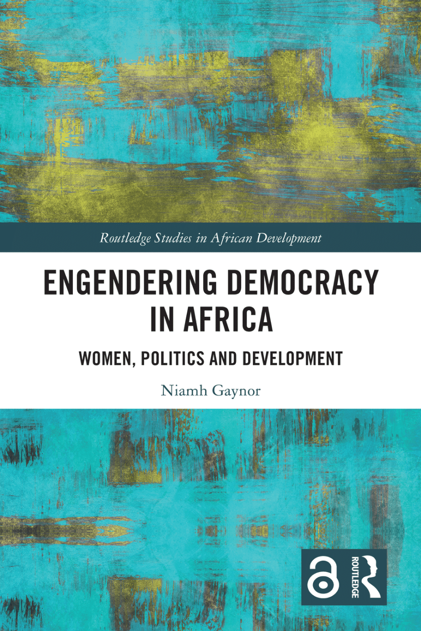 PDF) Engendering Democracy in Africa: Women, Politics and Development