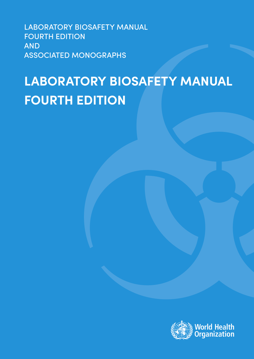 (PDF) LABORATORY BIOSAFETY MANUAL FOURTH EDITION AND ASSOCIATED