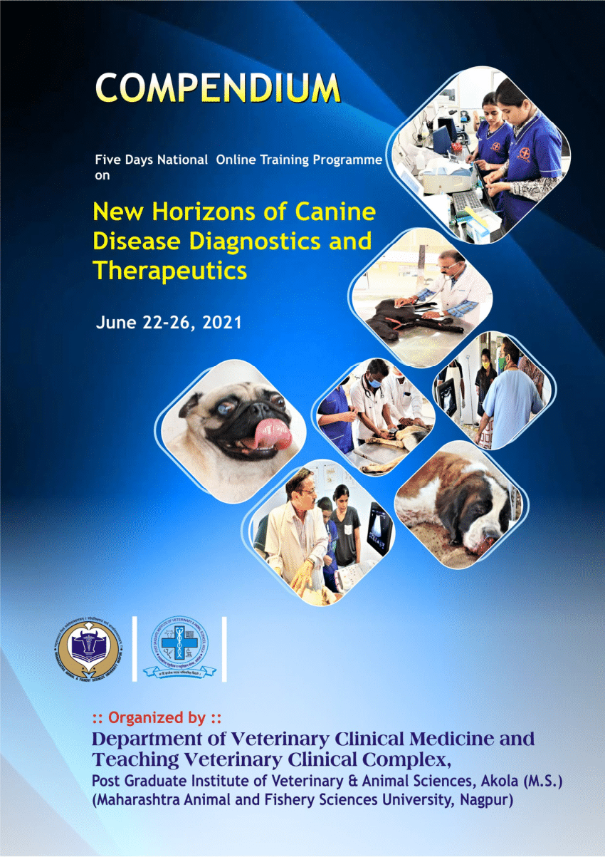 PDF) Five days national training program on New Horizons of Canine Disease  Diagnostics and Therapeutics organized from 22-26 June 2021 at PGIVAS,  Akola