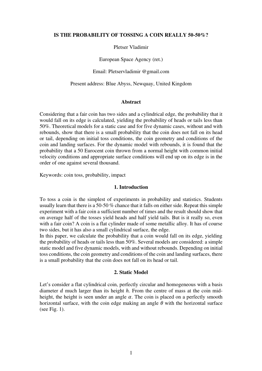 (PDF) IS THE PROBABILITY OF TOSSING A COIN REALLY 5050?