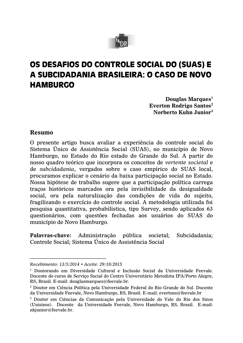 Pdf Os Desafios Do Controle Social Do Suas E A Subcidadania Brasileira O Caso De Novo Hamburgo 7913