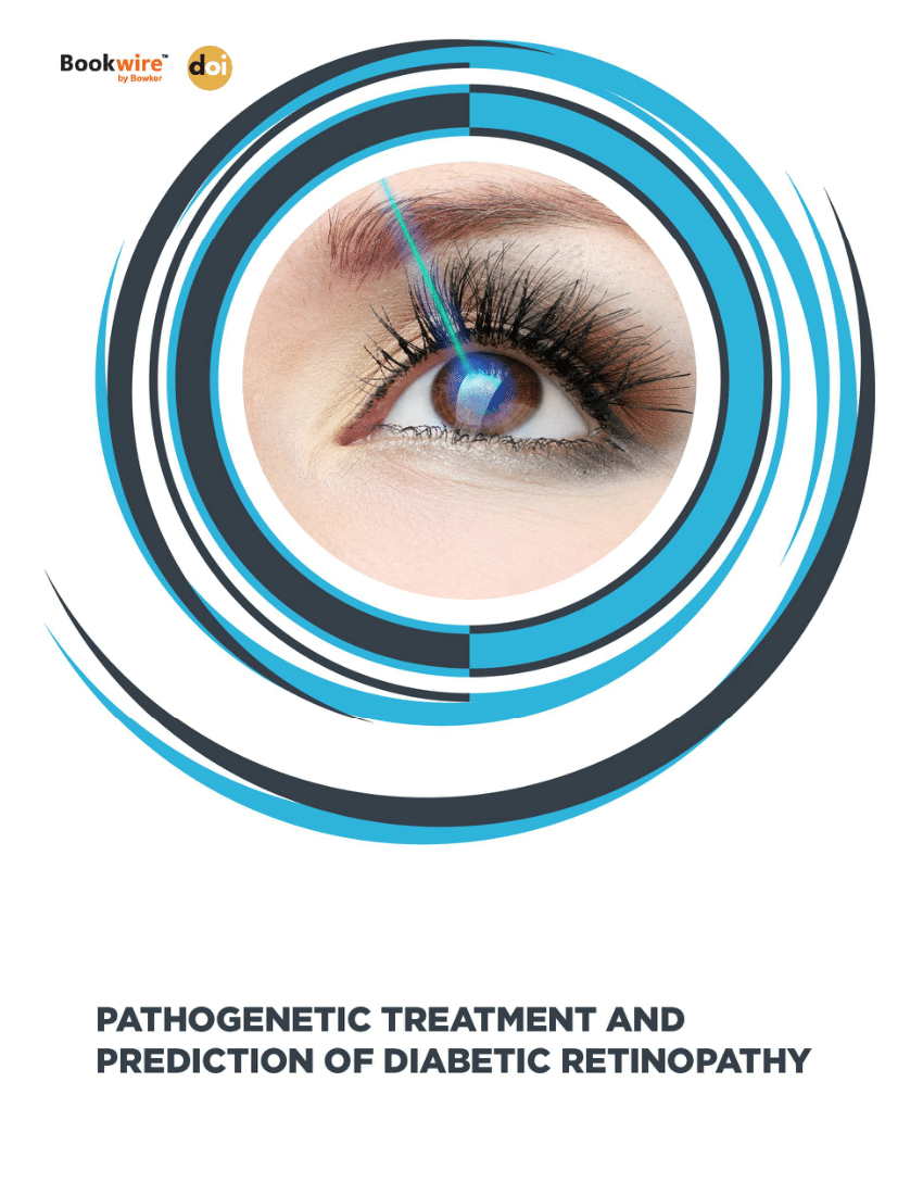 PDF) PATHOGENETIC TREATMENT AND PREDICTION OF DIABETIC RETINOPATHY