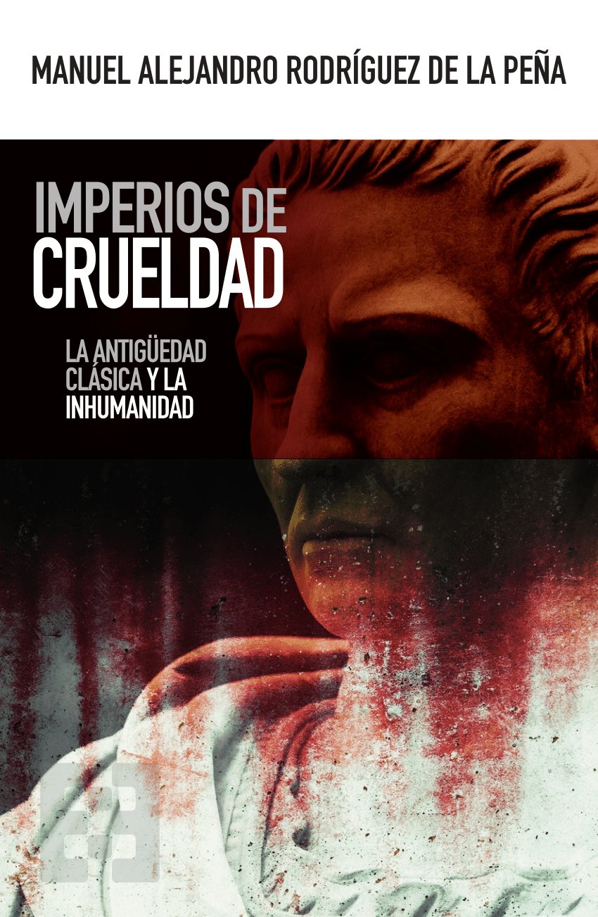 PDF) IMPERIOS DE CRUELDAD: CLÁSICA LA INHUMANIDAD
