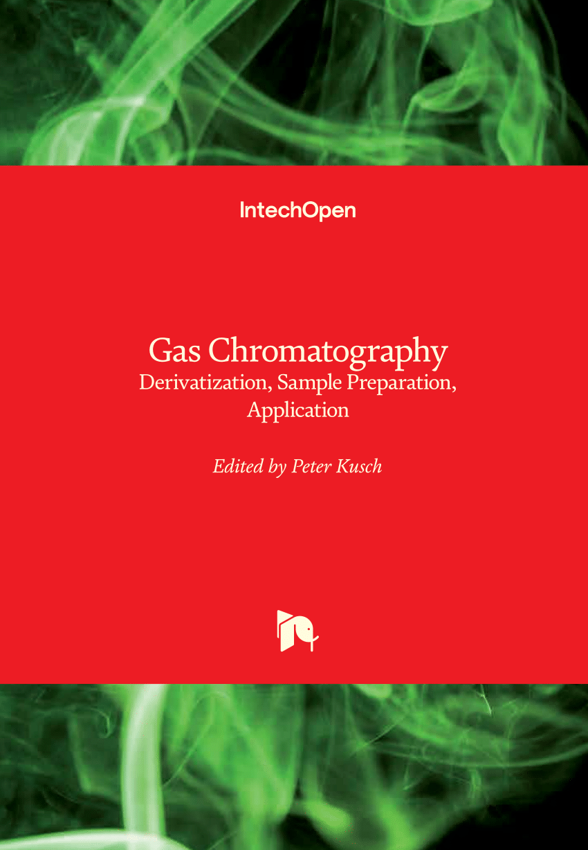 PDF) Gas Chromatography Derivatization, Sample Preparation, Application  Edited by Peter Kusch