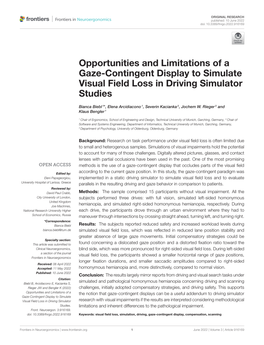 Frontiers  Opportunities and Limitations of a Gaze-Contingent Display to  Simulate Visual Field Loss in Driving Simulator Studies