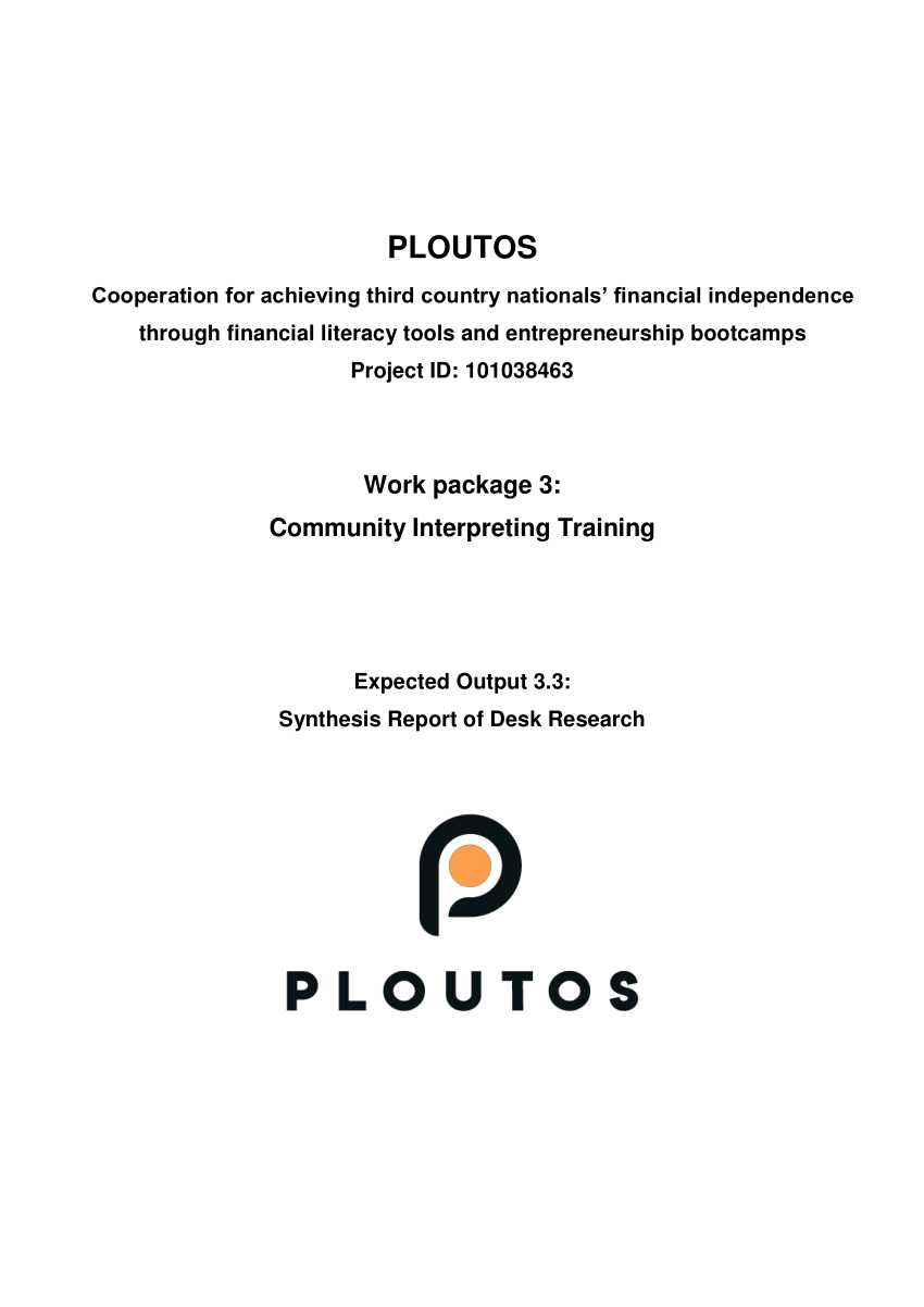 PDF) PLOUTOS project; Work package 3 Community Interpreting Training; 3.1 Synthesis Report of Desk Research Community Interpreting training and services in the seven partner countries pic