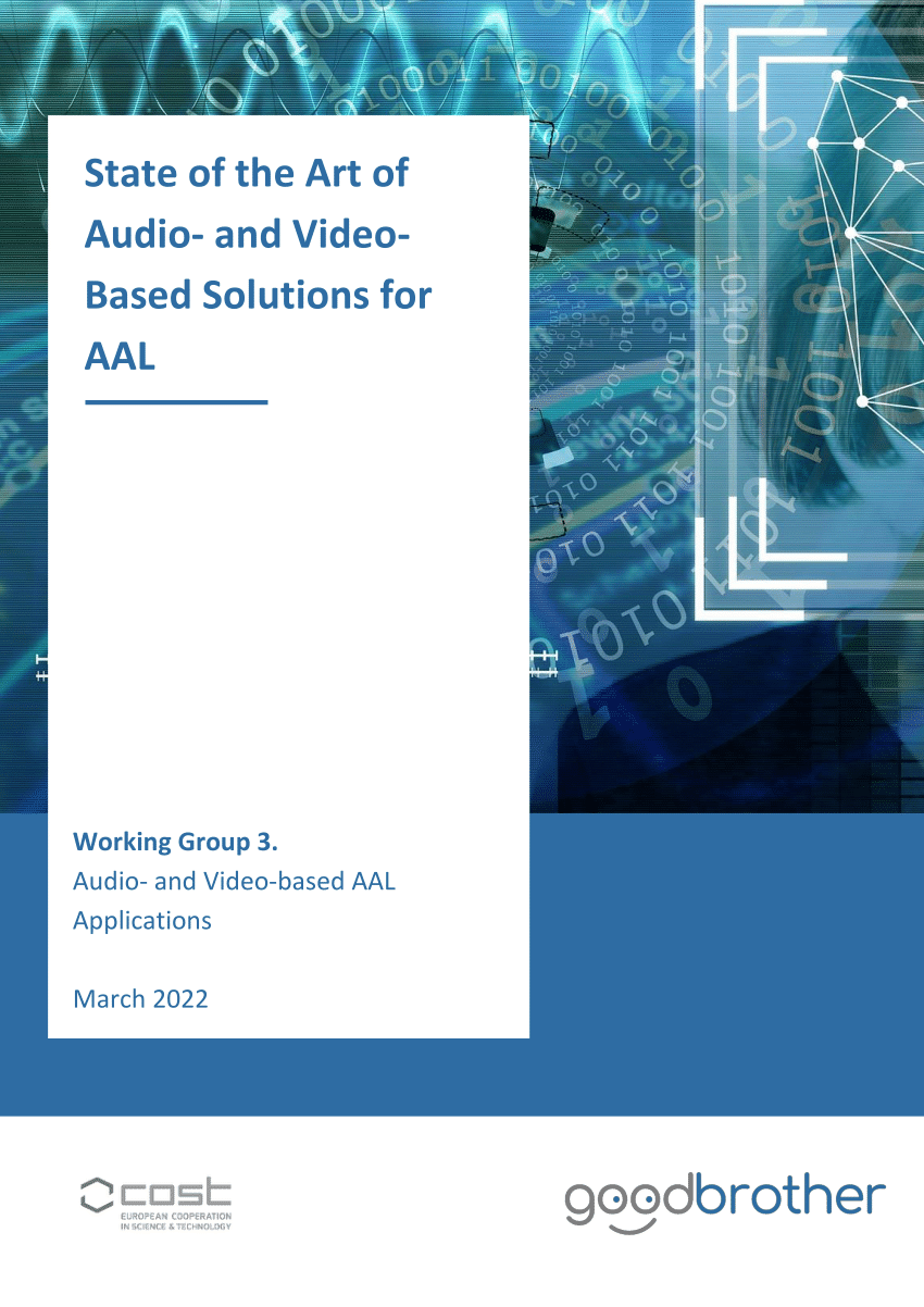 PDF) State of the Art of Audio- and Video-Based Solutions for AAL