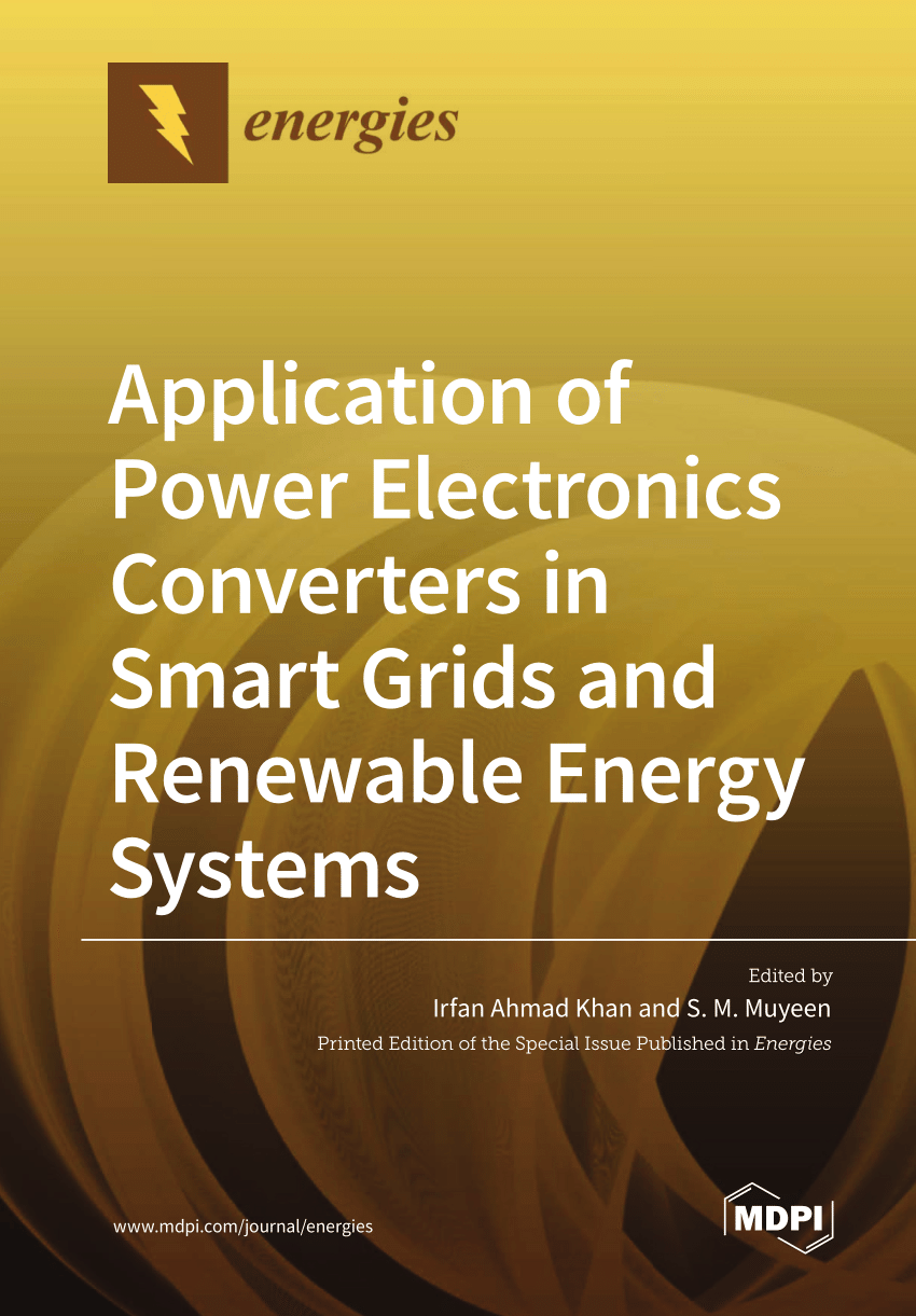 PDF) Application of Power Electronics Converters in Smart Grids and  Renewable Energy Systems