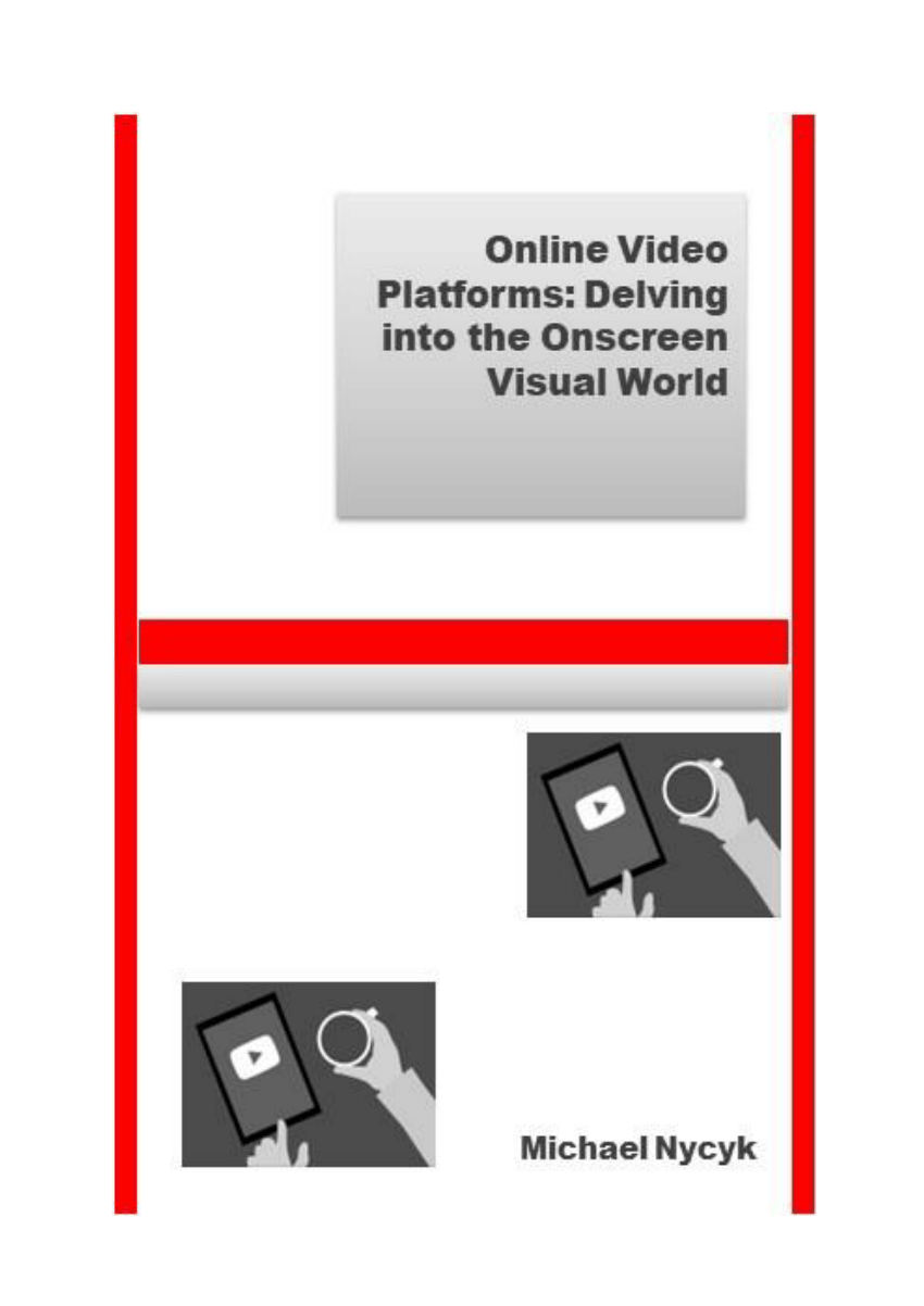 PDF) Online Video Platforms Delving into the Onscreen Visual World pic