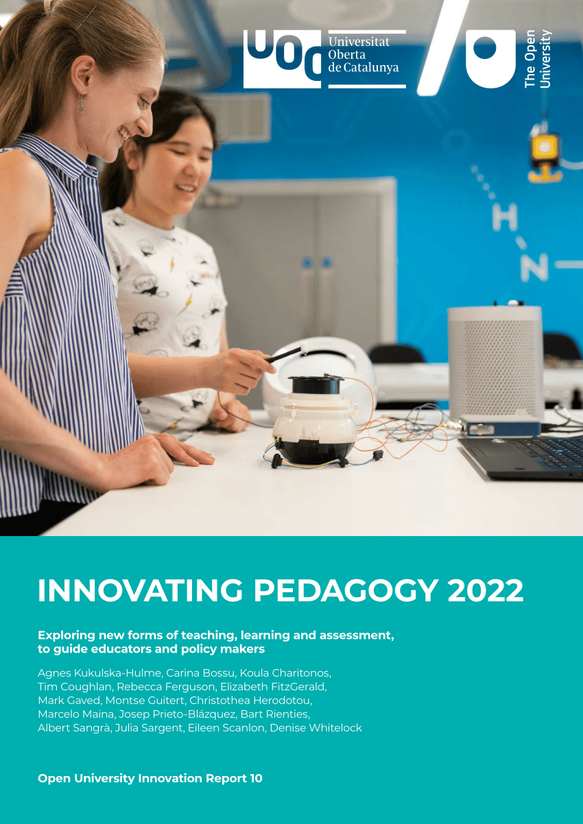 PDF) INNOVATING PEDAGOGY 2022 Exploring new forms of teaching, learning and  assessment, to guide educators and policy makers