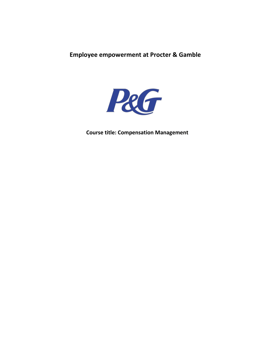 Case Study of Procter and Gamble (P&G):Structure and Culture