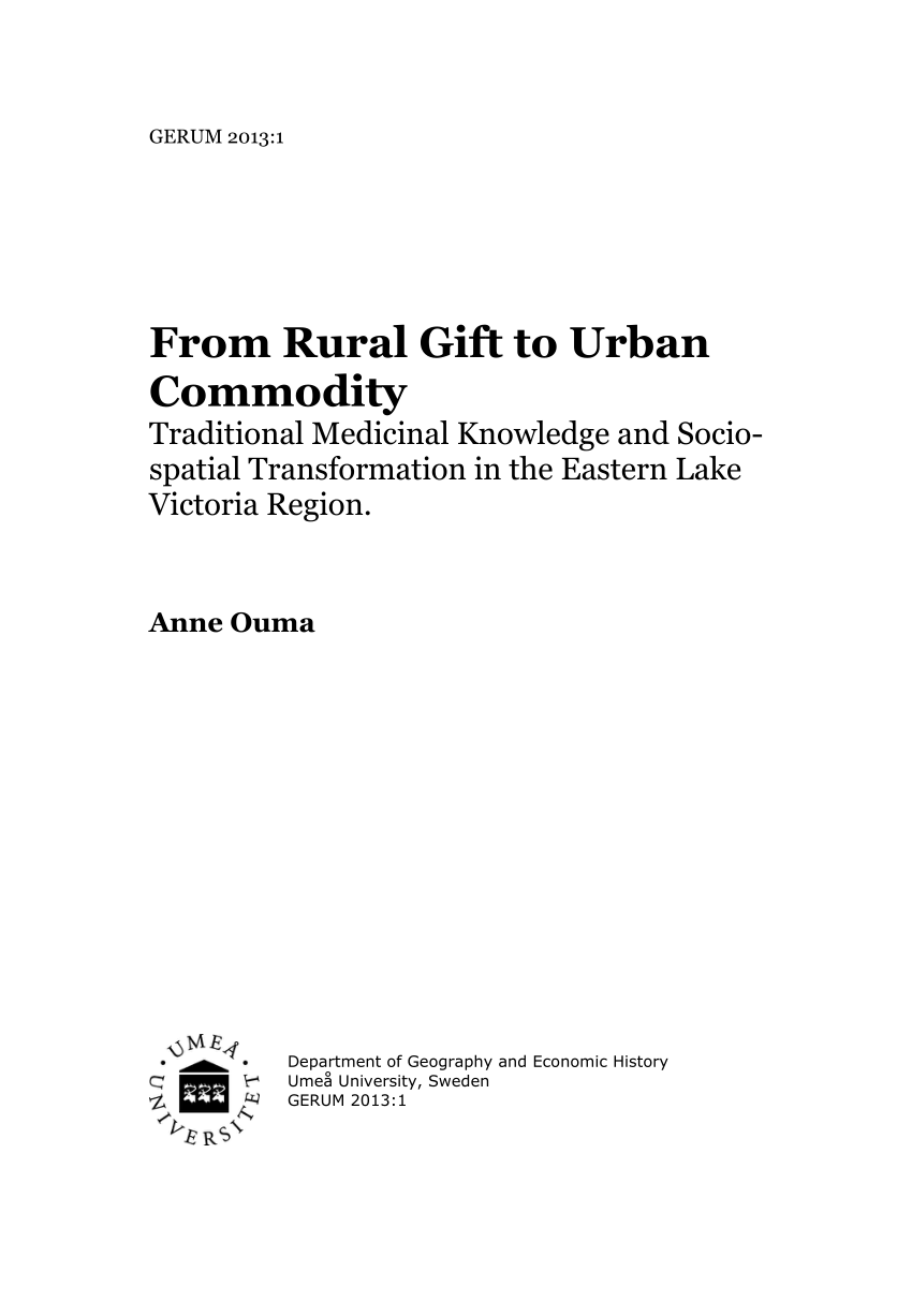 https://i1.rgstatic.net/publication/363372238_From_Rural_Gift_to_Urban_Commodity_Traditional_Medicinal_Knowledge_and_Socio-_spatial_Transformation_in_the_Eastern_Lake_Victoria_Region/links/6319f7e2071ea12e361acd46/largepreview.png