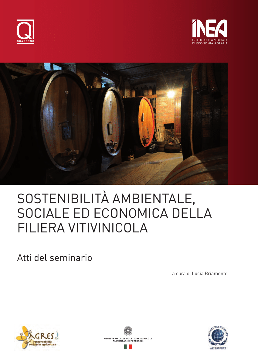 PDF) SOSTENIBILITà AMBIENTALE, SOCIALE ED ECONOMICA DELLA FILIERA  VITIVINICOLA a cura di Lucia Briamonte