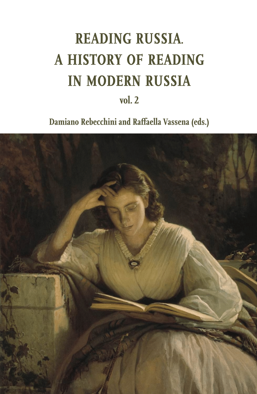 PDF) Reading Foreign Novels, 1800-1848, in D. Rebecchini, R. Vassena (eds.), Reading Russia. A History of Reading in Modern Russia,