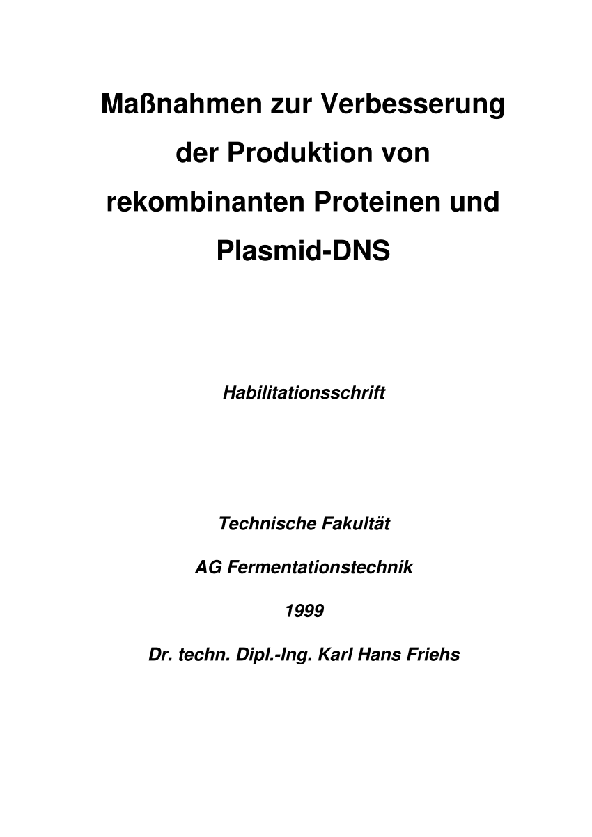 PDF) Maßnahmen zur Verbesserung der Produktion von rekombinanten Proteinen  und Plasmid-DNS