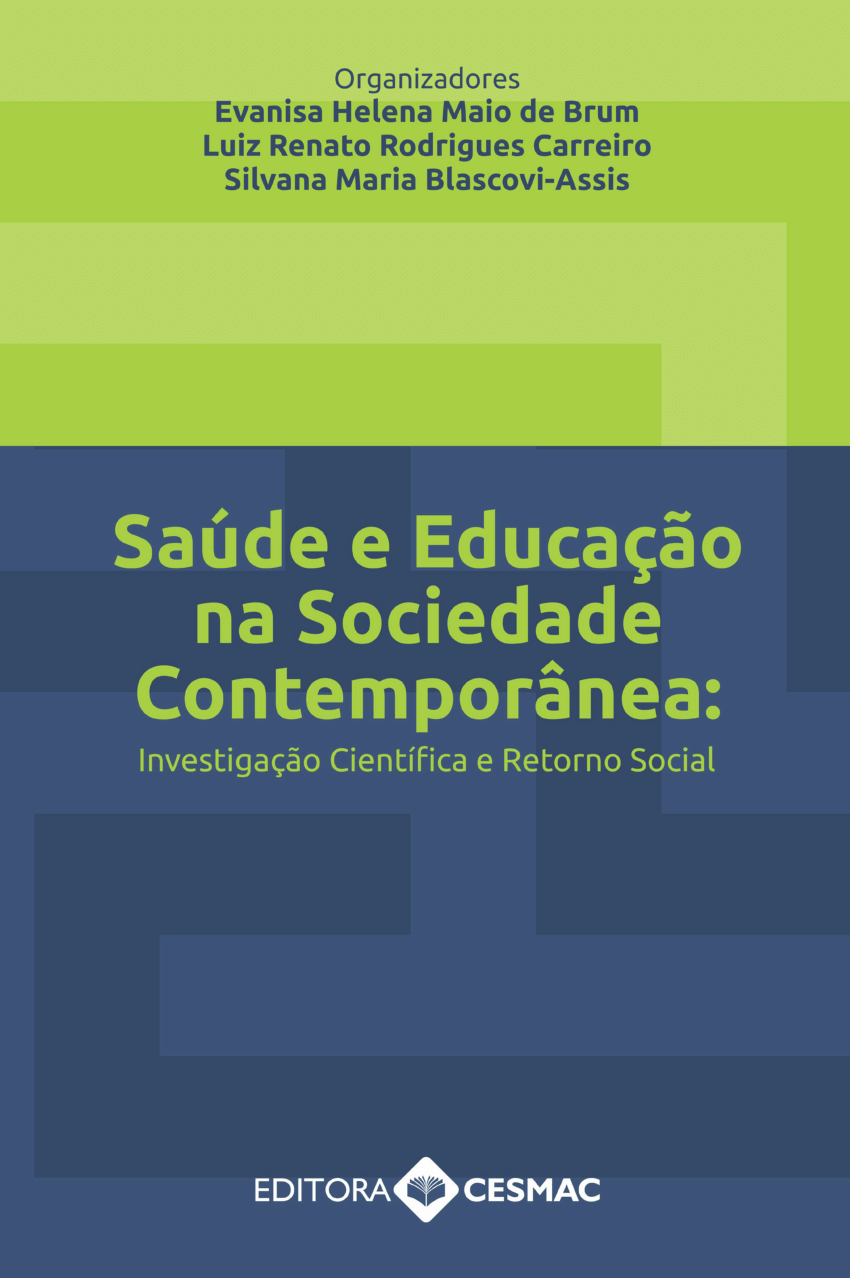 PDF) Saúde e Educação na Sociedade Contemporânea Investigação Científica e Retorno Social