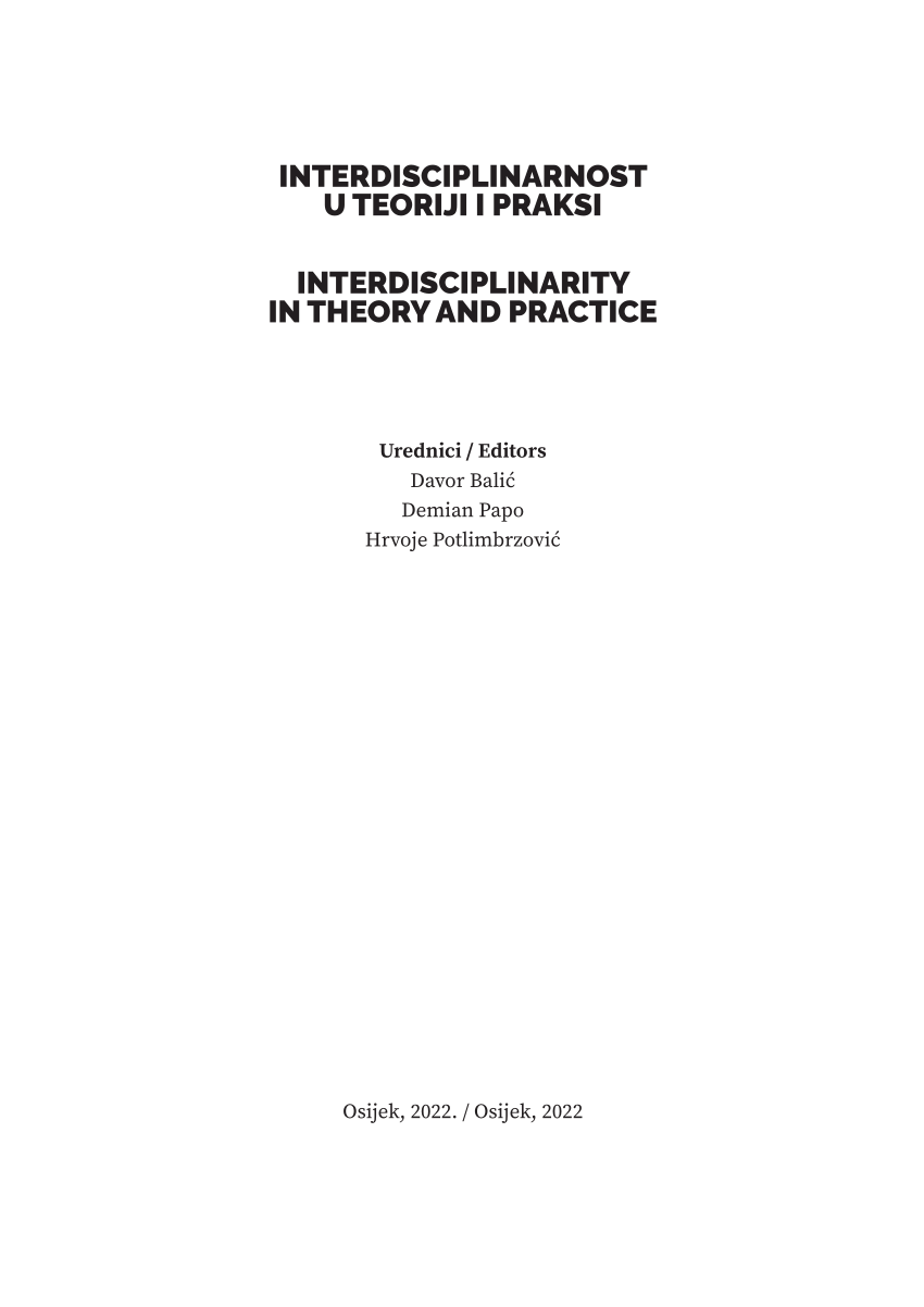 PDF Interdisciplinarnost u teoriji i praksi Interdisciplinarity  