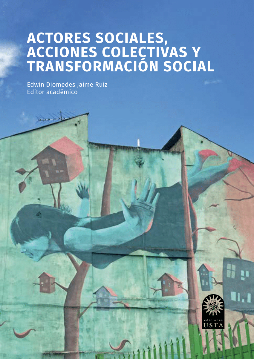 PDF) Actores sociales, acciones colectivas y transformación social