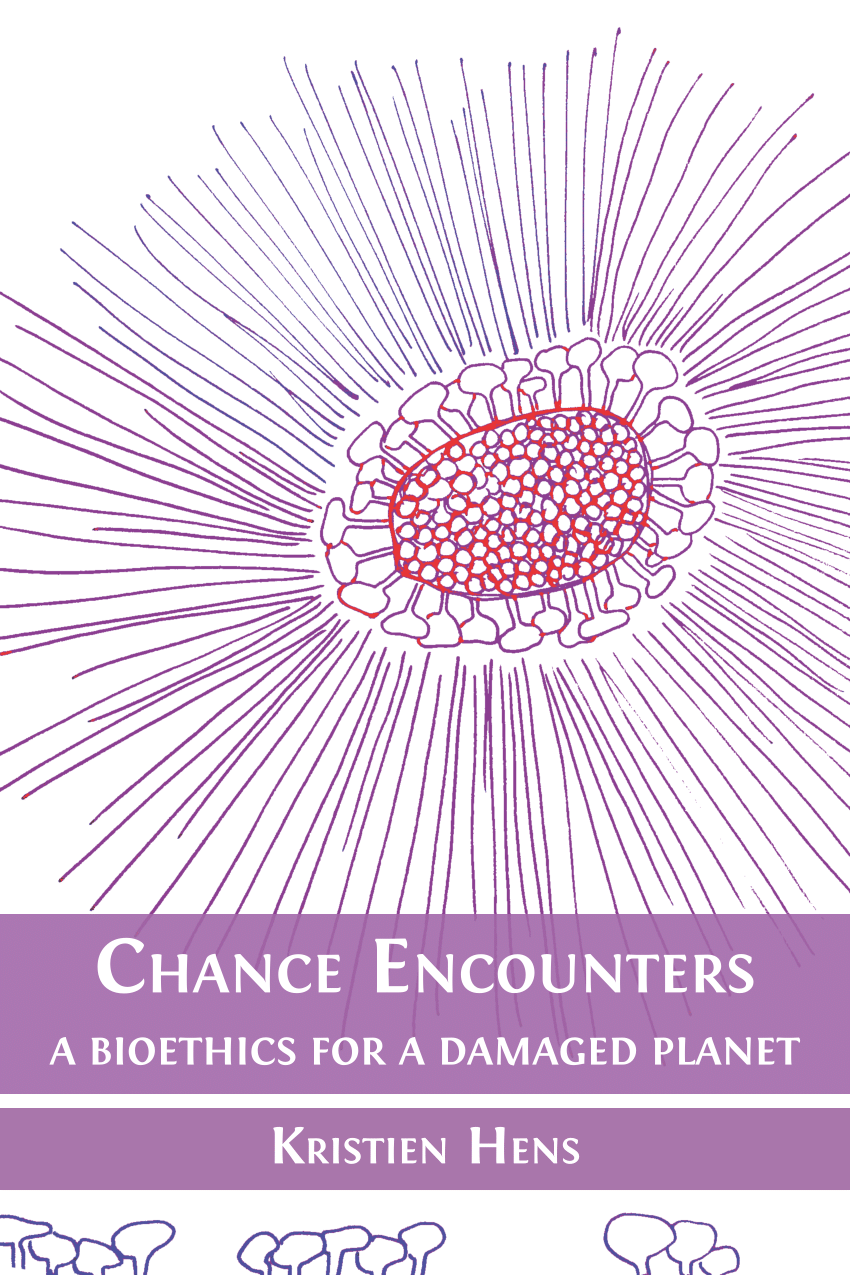 PDF) Chance Encounters: A Bioethics for a Damaged Planet