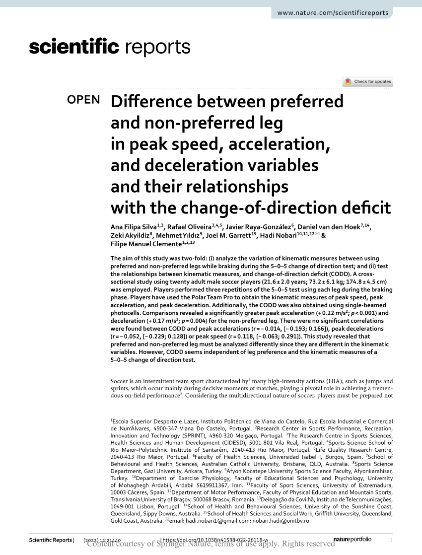 PDF) Difference between preferred and non-preferred leg in peak speed, acceleration, and deceleration variables and their relationships with the change-of-direction deficit