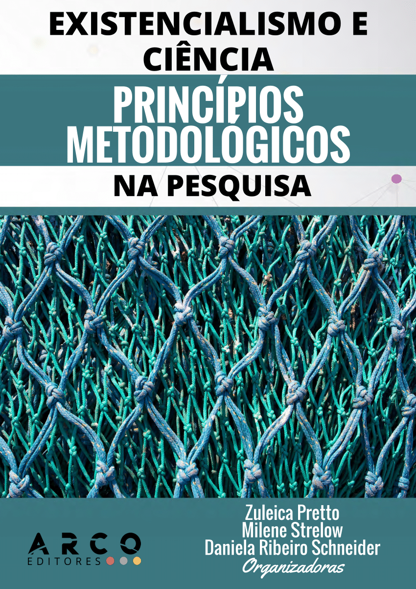 PDF) CONTRIBUIÇÕES A UMA METODOLOGIA EXISTENCIALISTA NA PESQUISA CIENTÍFICA  EM PSICOLOGIA