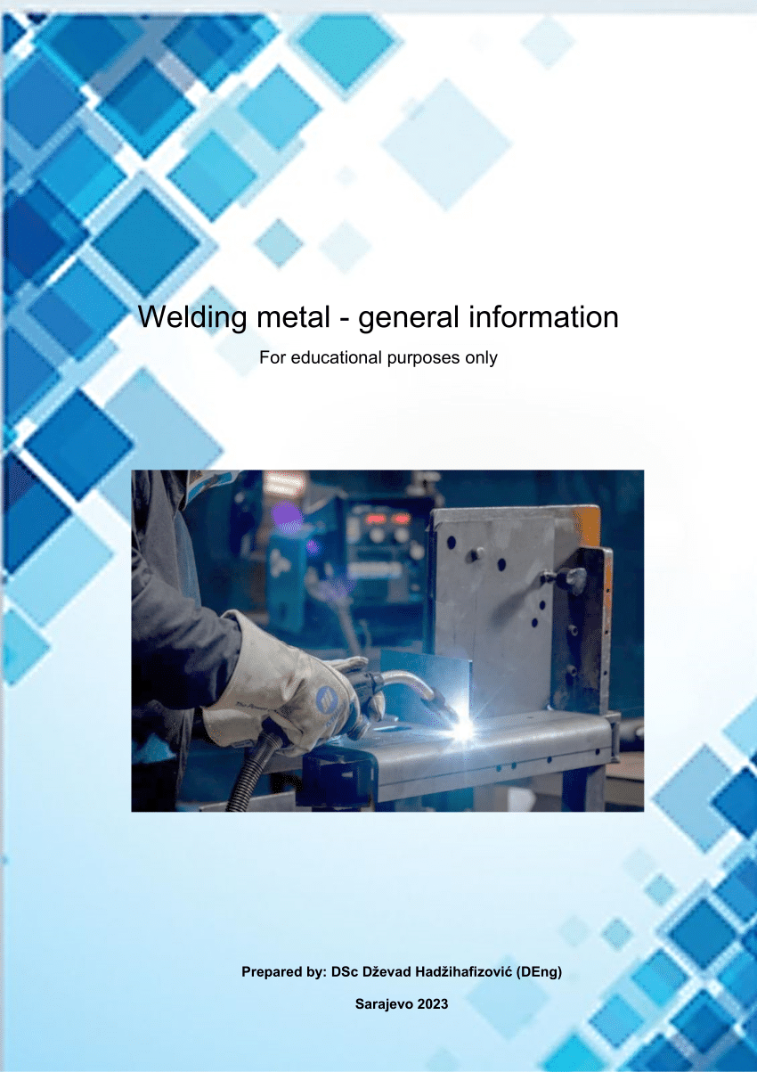 PDF) Welding metal -general information For educational purposes only