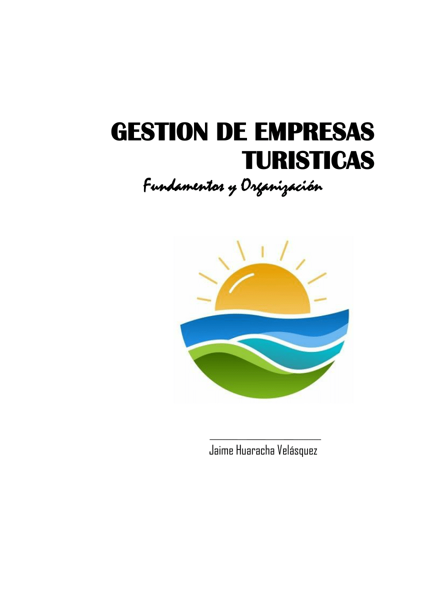 Pdf Gestion De Empresas Turisticas Fundamentos Y Organización 5669