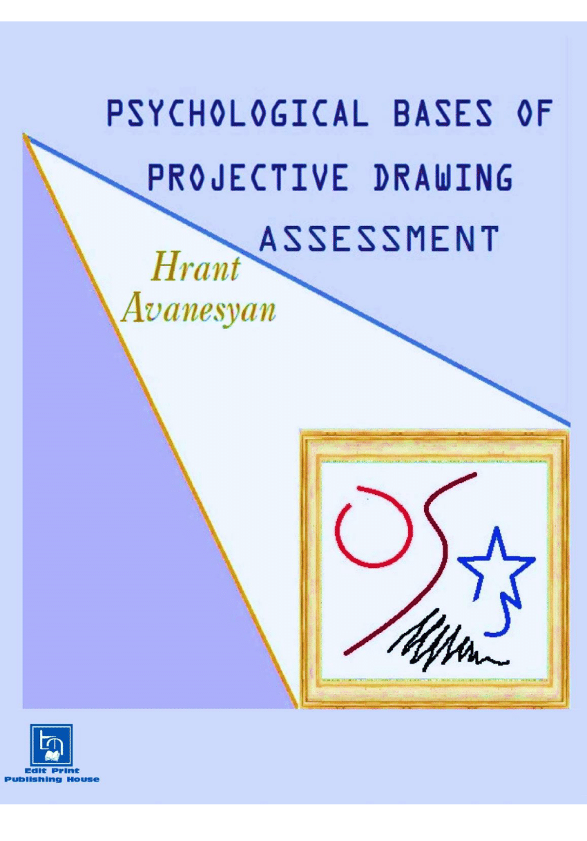 (PDF) PSYCHOLOGICAL BASES OF PROJECTIVE DRAWING ASSESSMENT