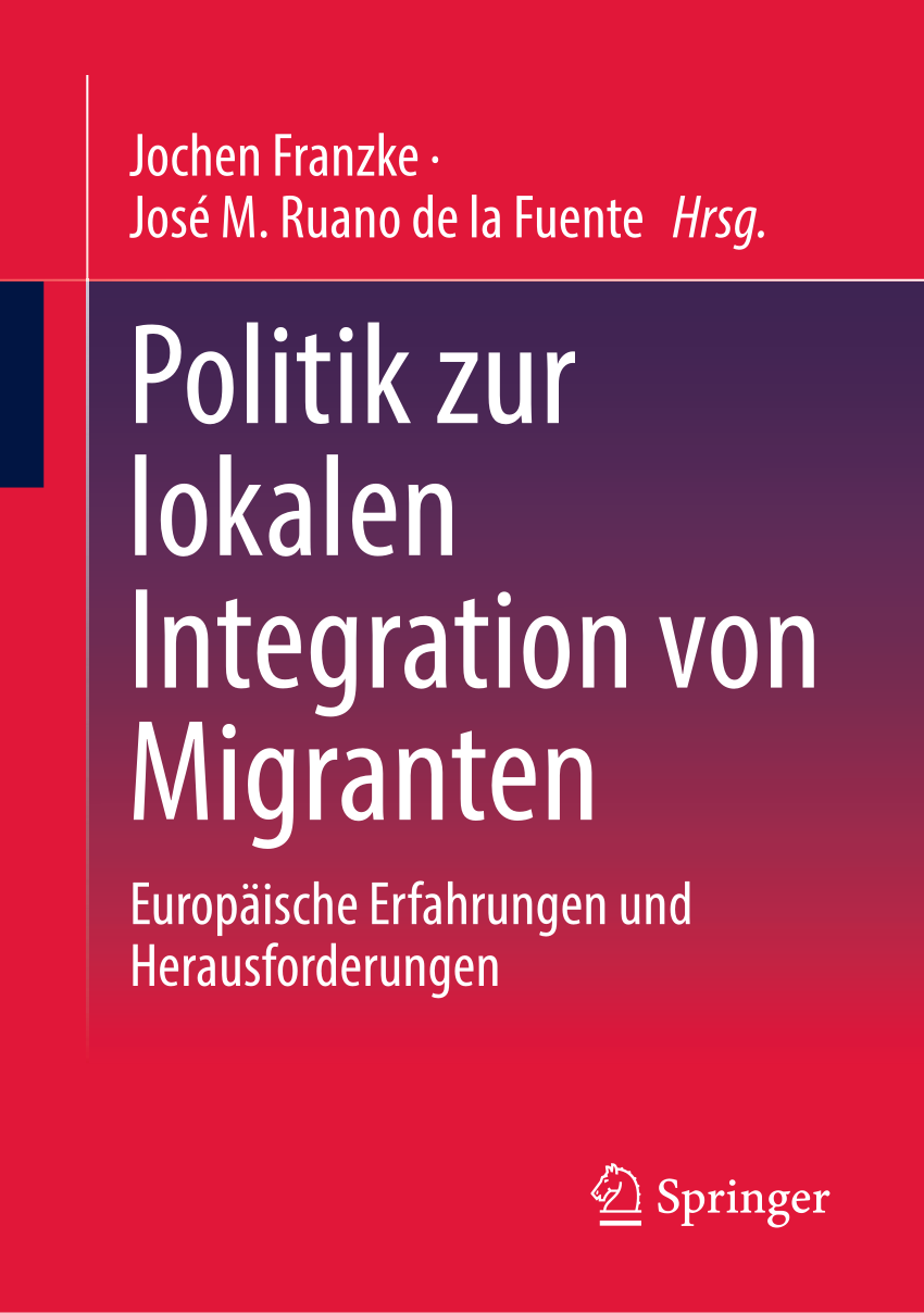 PDF) Politik zur lokalen Integration von Migranten Europäische Erfahrungen  und Herausforderungen