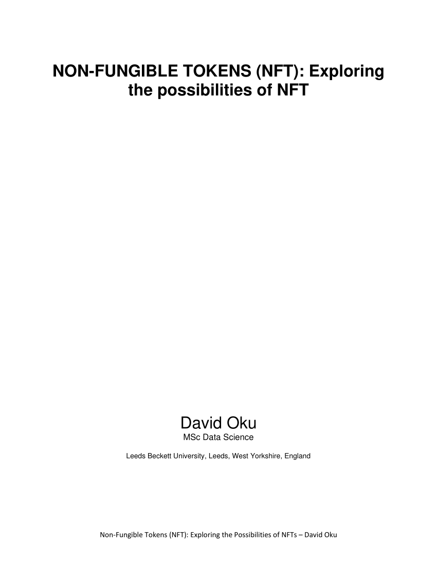 Pdf Non Fungible Tokens Nft Exploring The Possibilities Of Nfts Non Fungible Tokens Nft
