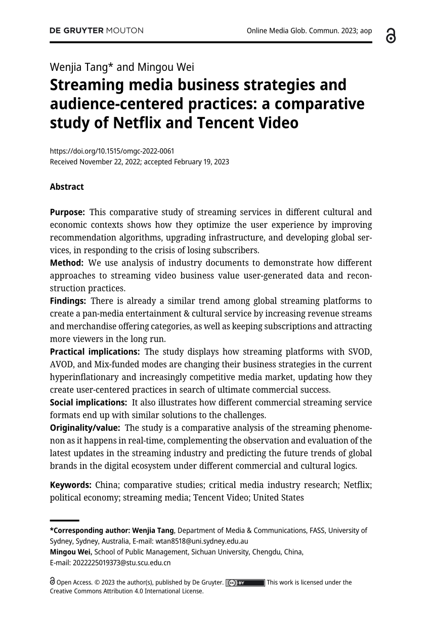 PDF) Streaming media business strategies and audience-centered practices a comparative study of Netflix and Tencent Video